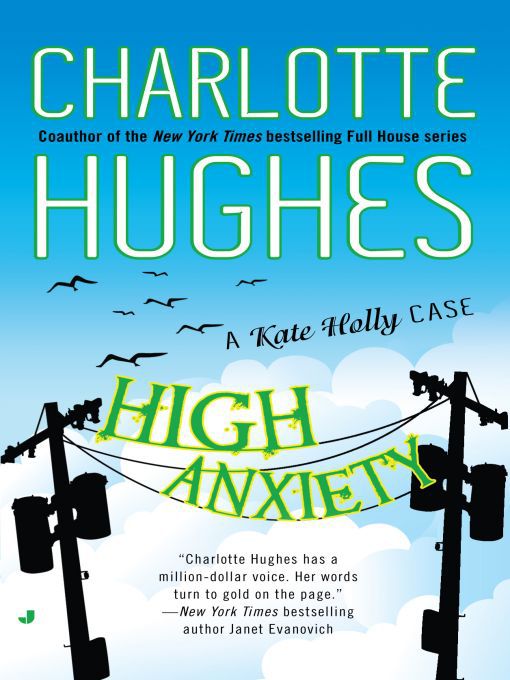 Title details for High Anxiety by Charlotte Hughes - Available